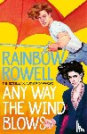 Rowell, Rainbow - Any Way the Wind Blows