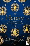 Nixey, Catherine - Heresy - Jesus Christ and the Other Sons of God