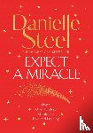 Steel, Danielle - Expect a Miracle