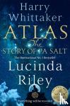 Riley, Lucinda, Whittaker, Harry - Atlas: The Story of Pa Salt