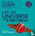 Adams, Douglas - Life, the Universe and Everything