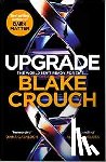 Crouch, Blake - Upgrade