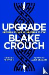 Crouch, Blake - Upgrade