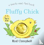 Campbell, Rod - Fluffy Chick