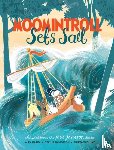Jansson, Tove, Haridi, Alex, Davidsson, Cecilia - Moomintroll Sets Sail