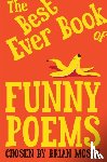Moses, Brian - The Best Ever Book of Funny Poems