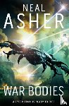 Asher, Neal - War Bodies