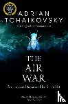 Tchaikovsky, Adrian - The Air War