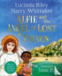 Riley, Lucinda, Whittaker, Harry - Alfie and the Angel of Lost Things
