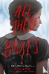 Blake, Kendare - All These Bodies
