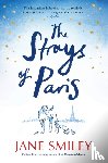 Smiley, Jane - The Strays of Paris