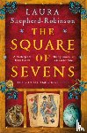 Shepherd-Robinson, Laura - The Square of Sevens