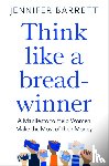 Barrett, Jennifer - Think Like a Breadwinner