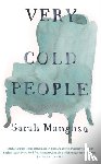 Manguso, Sarah - Very Cold People