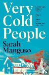 Manguso, Sarah - Very Cold People