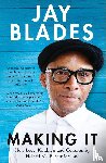 Blades, Jay - Making It