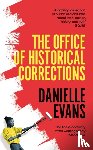 Evans, Danielle - The Office of Historical Corrections