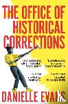Evans, Danielle - The Office of Historical Corrections