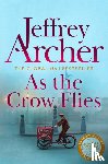 Archer, Jeffrey - As the Crow Flies