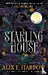Harrow, Alix E. - Starling House