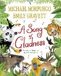 Morpurgo, Michael - A Song of Gladness - A Story of Hope for Us and Our Planet