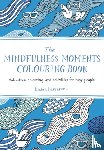 Farrarons, Emma - The Mindfulness Moments Colouring Book