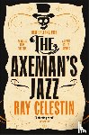 Celestin, Ray - The Axeman's Jazz