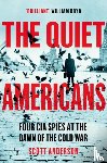 Anderson, Scott - The Quiet Americans