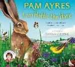 Ayres, Pam - I am Hattie the Hare