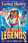 Henry, Lenny - The Book of Legends