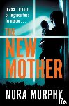 Murphy, Nora - The New Mother