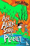 Puri, Pooja - An Alien Stole My Planet
