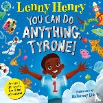 Henry, Lenny - You Can Do Anything, Tyrone!