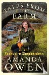 Owen, Amanda - Tales From the Farm by the Yorkshire Shepherdess