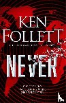Follett, Ken - Never