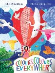 Donaldson, Julia - Colours, Colours Everywhere