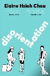 Hsieh Chou, Elaine - Disorientation