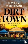 Scrivenor, Hayley - Dirt Town