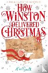 Smith, Alex T. - How Winston Delivered Christmas