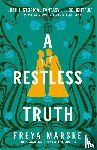 Marske, Freya - A Restless Truth