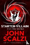 Scalzi, John - Starter Villain