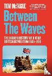 McTague, Tom - Between the Waves