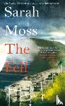 Moss, Sarah - The Fell