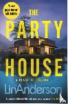 Anderson, Lin - The Party House