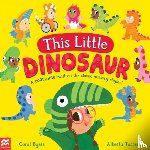 Byers, Coral - This Little Dinosaur