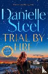 Steel, Danielle - Trial by Fire