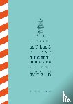 Macias, Gonzalez - A Brief Atlas of the Lighthouses at the End of the World