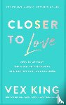 King, Vex - Closer to Love