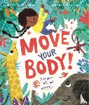 Ramani, Madhvi - Move Your Body!