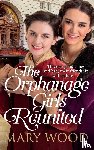 Wood, Mary - The Orphanage Girls Reunited